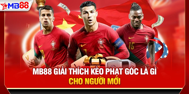 MB88 giải thích kèo phạt góc là gì cho người mới